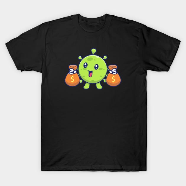 Cute virus with money cartoon 10 T-Shirt by Catalyst Labs